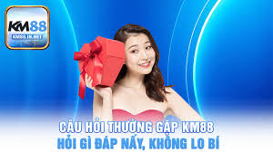 Câu hỏi thường gặp tại KIM88